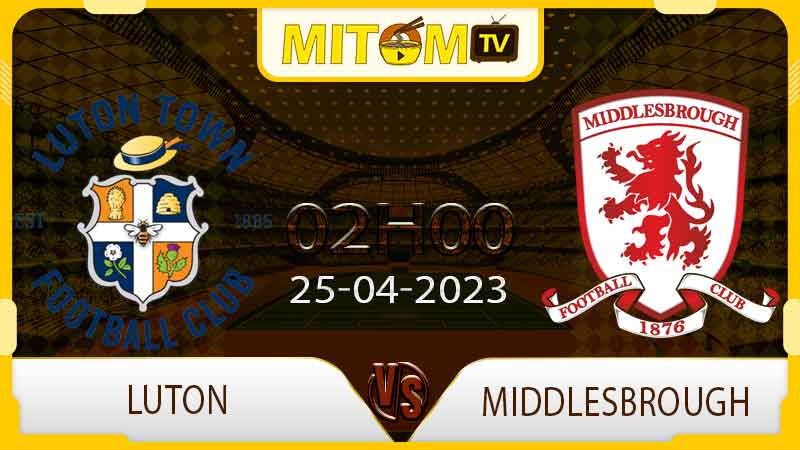 Luton vs Middlesbrough